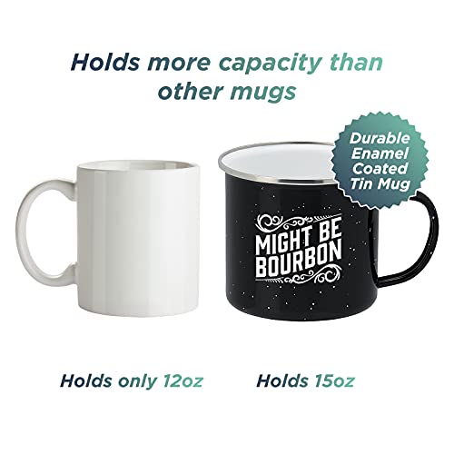 Enamel Camping Coffee Mug"Might Be Bourbon" Large Tin Cup, 15 Ounce (Midnight Black) #TOP2