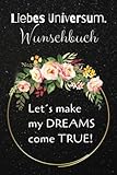 Grenzenlos Herzenswünsche erschaffen mit Scripting: Schreibe deine Wünsche auf & arbeite mit dem Universum zusammen - 120 linierte Seiten für deine Wunscherfüllung - Christiane Georgi 