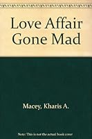 Love Affair Gone Mad 0533120683 Book Cover