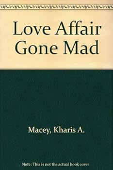 Hardcover Love Affair Gone Mad Book
