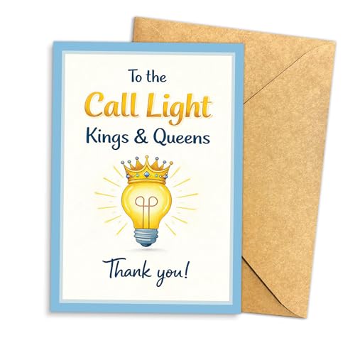 To the Call Light Kings & Queens Thank You Card for Healthcare Workers