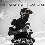 Sto lat sto lat pij małolat (Dance Attack & DJ Haus Remix)