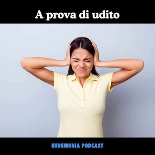 A prova di udito