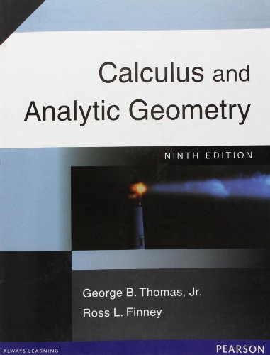 Calculus And Analytic Geometry, 9Th Edition #TOP28