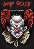 Jump Scare: A collection of six gripping tales (English Edition)