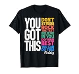 You Got This Don't Stress Rock The Test Test Day Teacher Kid T-Shirt