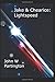 Jake & Chearice: Lightspeed - Partington, John W