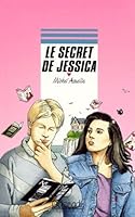 Le secret de Jessica 2700223632 Book Cover