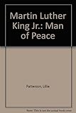 Martin Luther King Jr.:  Man of Peace