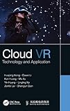  Cloud VR: Technology and Application