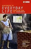  Sentenced to Everyday Life: Feminism and the Housewife