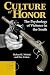 Culture Of Honor: The Psychology Of Violence In The South (New Directions in Social Psychology)