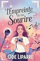 L'empreinte de ton sourire (French Edition) B0F3BMGWYD Book Cover