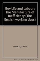 BOY LIFE & LABOUR (The English working class) 0824001109 Book Cover