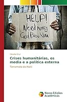 Crises Humanitarias, OS Media E a Politica Externa 3639834305 Book Cover