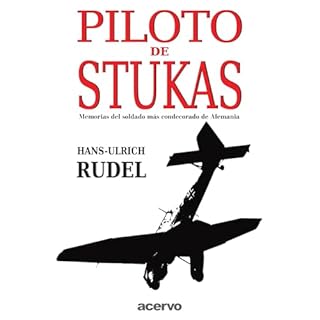 Piloto De Stukas Audiolibro Por Hans-Ulrich Rudel arte de portada