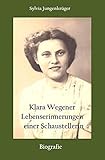 osnabrück schausteller karussell  Klara Wegener - Lebenserinnerungen einer Schaustellerin: Wie aus dem Arbeiterkind Klara Vogel die Schaustellerin Klara Wegener wurde
