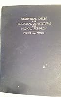 Statistical Tables for Biological, Agricultural and Medical Research B00342XFHQ Book Cover