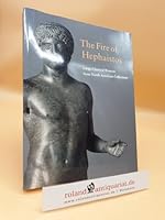 The Fire of Hephaistos: Large Classical Bronzes from North American Collections 0916724891 Book Cover