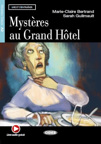 Mysteres au Grand Hotel. Con CD Audio