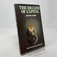 The Decline of Capital 0690010451 Book Cover