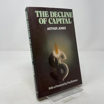 Hardcover The Decline of Capital Book