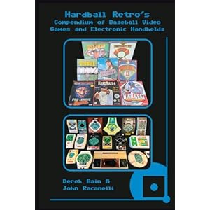 Hardball Retro’s Compendium of Baseball Video Games and Electronic Handhelds Paperback – September 22, 2024