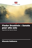 Fiodor Drushinin: Sonate pour alto solo (French Edition) 6202463511 Book Cover