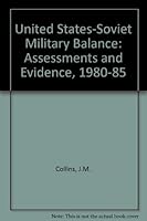 U.S.-Soviet Military Balance 1980-1985 0076067033 Book Cover