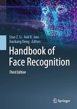 Handbook of Face Recognition: The Deep Neural Network Approach Third Edition 2024 Edition-Wow! eBook