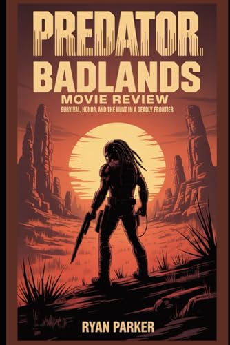 Predator: Badlands Movie Review: Survival, Honor, and the Hunt in a Deadly Frontier