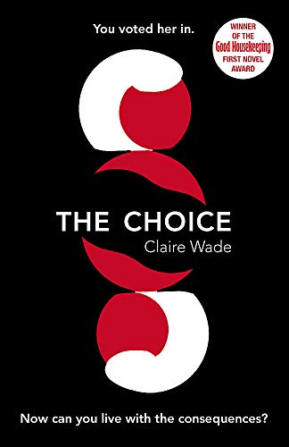 The Choice: The most gripping and thought-provoking story you'll read this year!