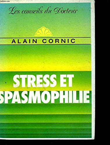 Stress et spamophilie [Paperback] CORNIC ALAIN