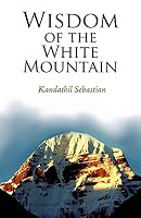 WISDOM OF THE WHITE MOUNTAIN 9384027588 Book Cover