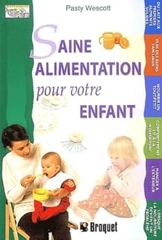 Hardcover Saine alimentation pour votreenfant [French] Book