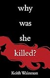  Why Was She Killed?