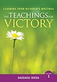 The Teachings for Victory (Learning from Nichiren's Writings)