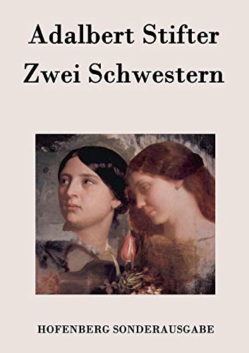 Zwei Schwestern (German Edition)