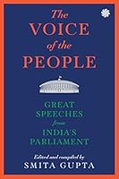The Voice of The People: Great Speeches From India’s Parliament 935345333X Book Cover