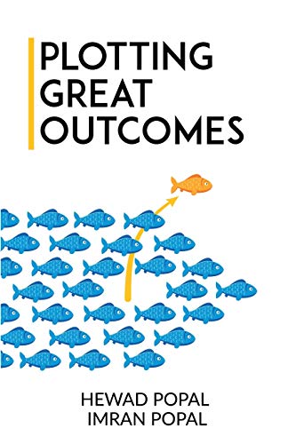 Preisvergleich Produktbild Plotting Great Outcomes: Hewad Popal Imran Popal