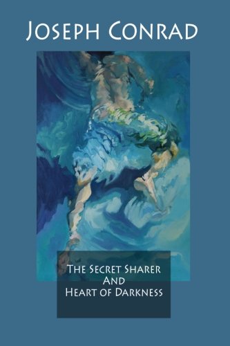 The Secret Sharer, and Heart of Darkness 1530985986 Book Cover