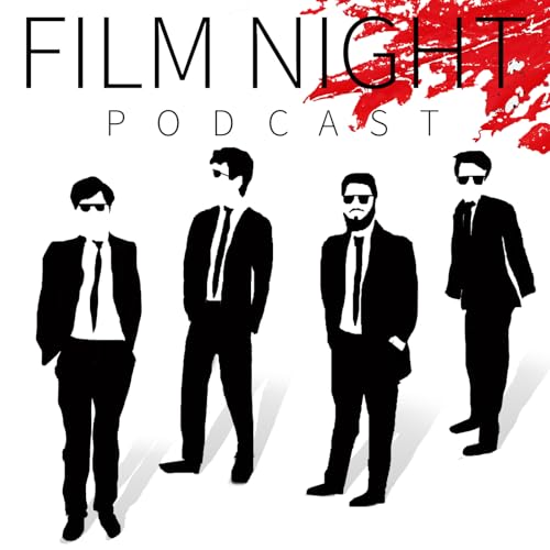 Film Night Podcast Podcast Por filmnight@yahoo.co.uk arte de portada