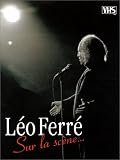 Léo Ferré : Sur la scène [VHS]
