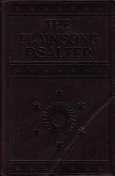 The Plainsong Psalter (The Psalms of David)