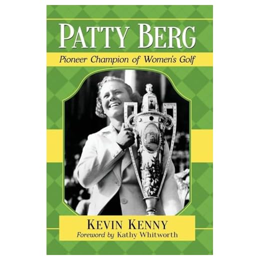 Patty Berg: Women's Golf Pioneer