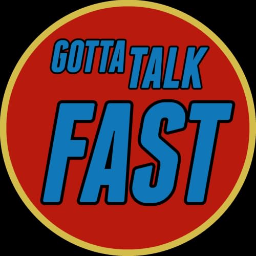 Gotta Talk Fast (A Sonic Podcast) cover art