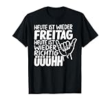 HEUTE IST WIEDER FREITAG! Wochenende Lustig Saufen