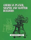 innenausbauzeichner lehrstellen  American Planer, Shaper and Slotter Builders