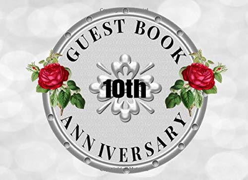 10th Anniversary Guest Book: 8.25” x 6” 10th Anniversary Party Message Keepsake Memory Guest Log Book | Silver Medallion Cover (100 Pages)