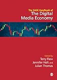 The SAGE Handbook of the Digital Media Economy